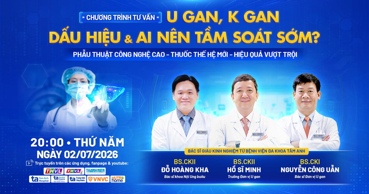 U gan, ung thư gan - Dấu hiệu và ai nên tầm soát sớm?