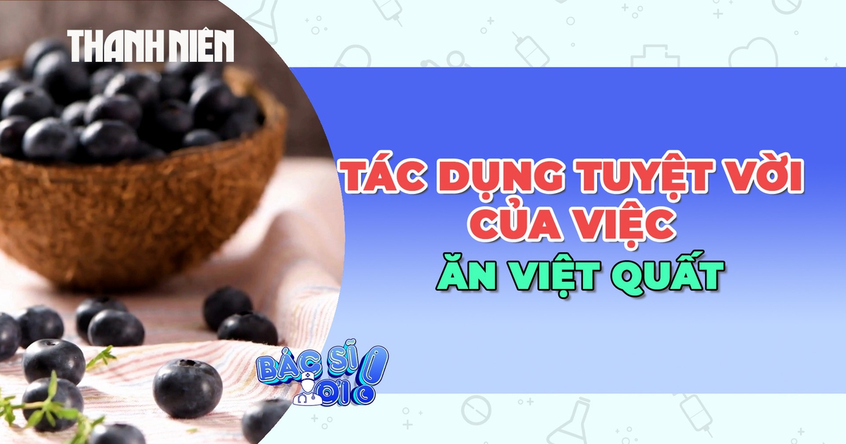 Điều tuyệt vời của việc ăn quả việt quất mỗi ngày