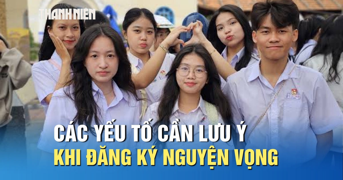 Các yếu tố cần lưu ý khi đăng ký nguyện vọng xét tuyển