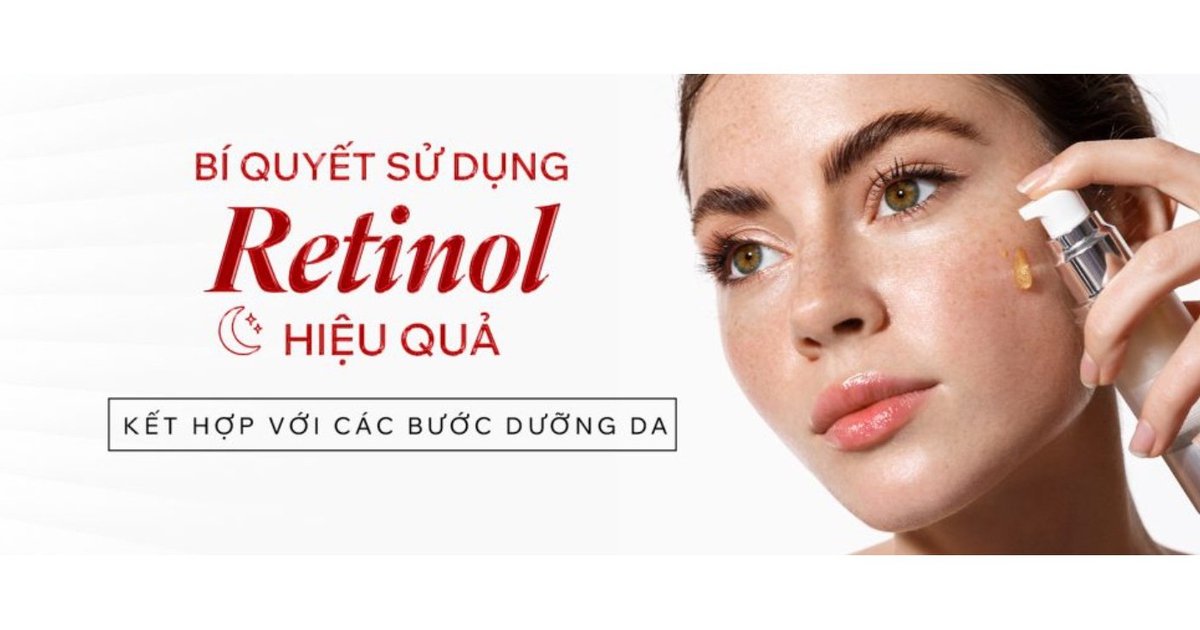 Mua retinol tiền triệu mà da vẫn xấu chỉ vì cách sử dụng retinol chưa đúng