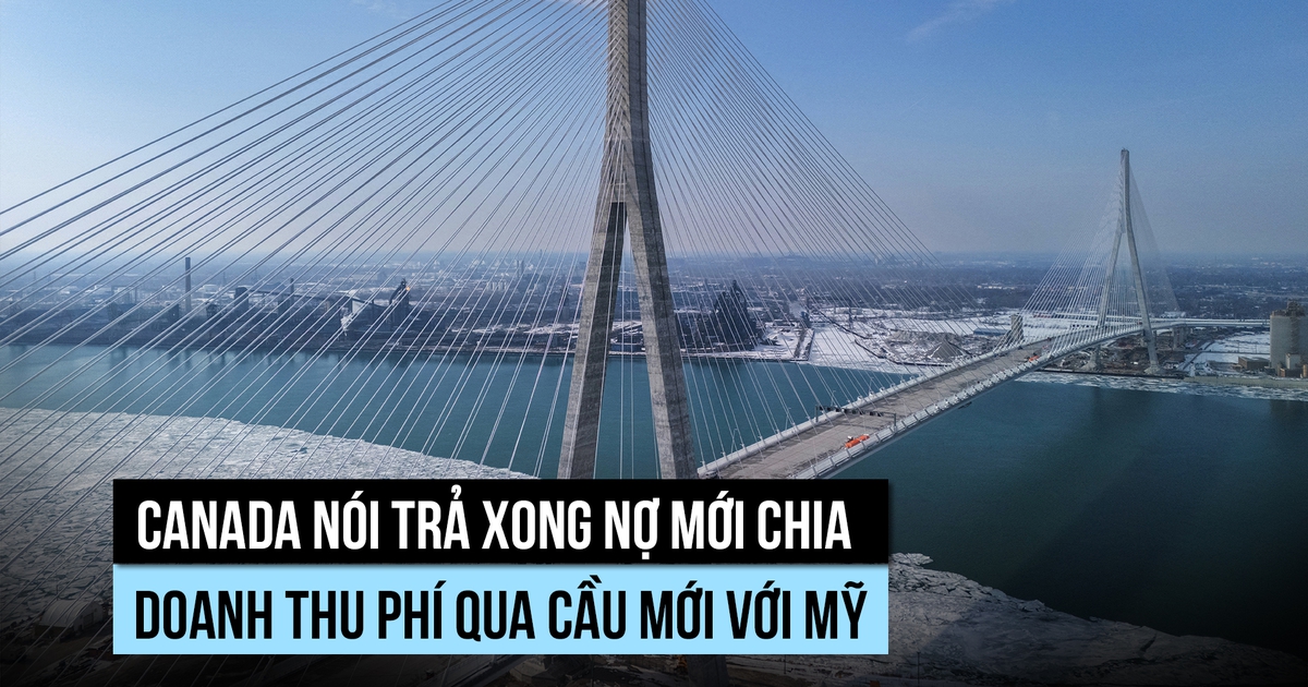 Canada nói trả xong nợ mới chia doanh thu phí qua cầu mới với Mỹ