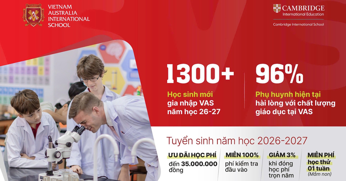 Ưu đãi cuối cùng tại Trường Quốc tế Việt Úc (VAS) trước năm học mới
