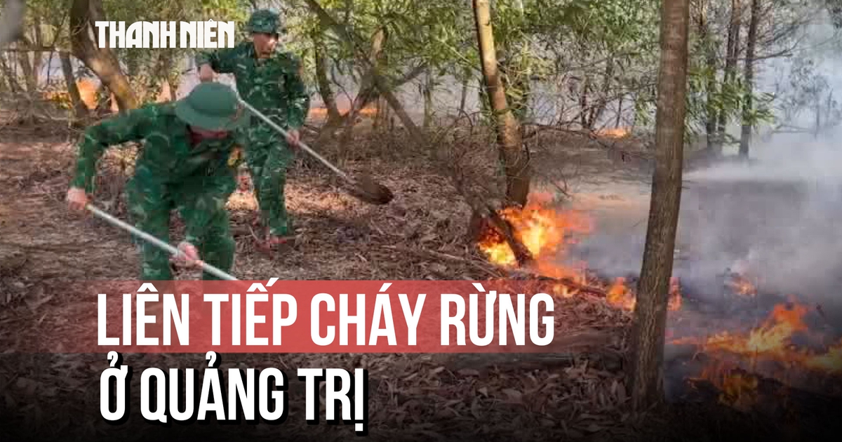Liên tiếp cháy rừng ở Quảng Trị, lực lượng chức năng căng mình dập lửa