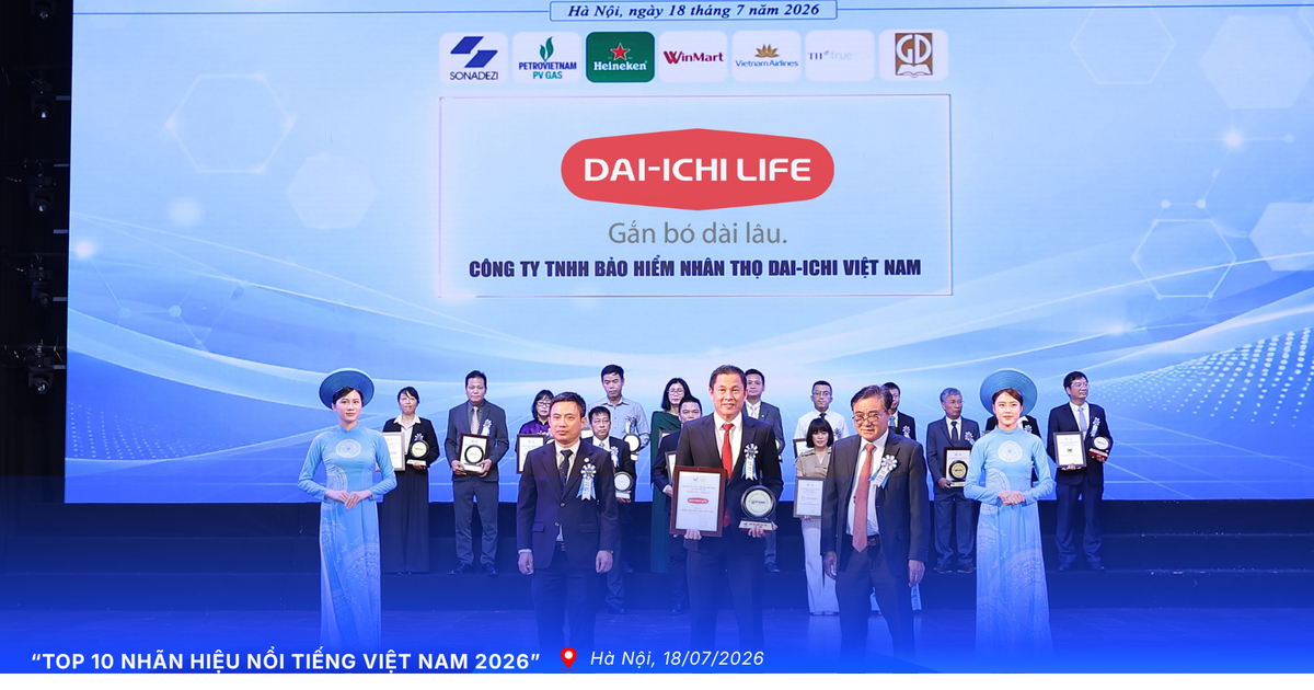 Dai-ichi Life Việt Nam được vinh danh ‘Top 10 nhãn hiệu nổi tiếng Việt Nam 2026’