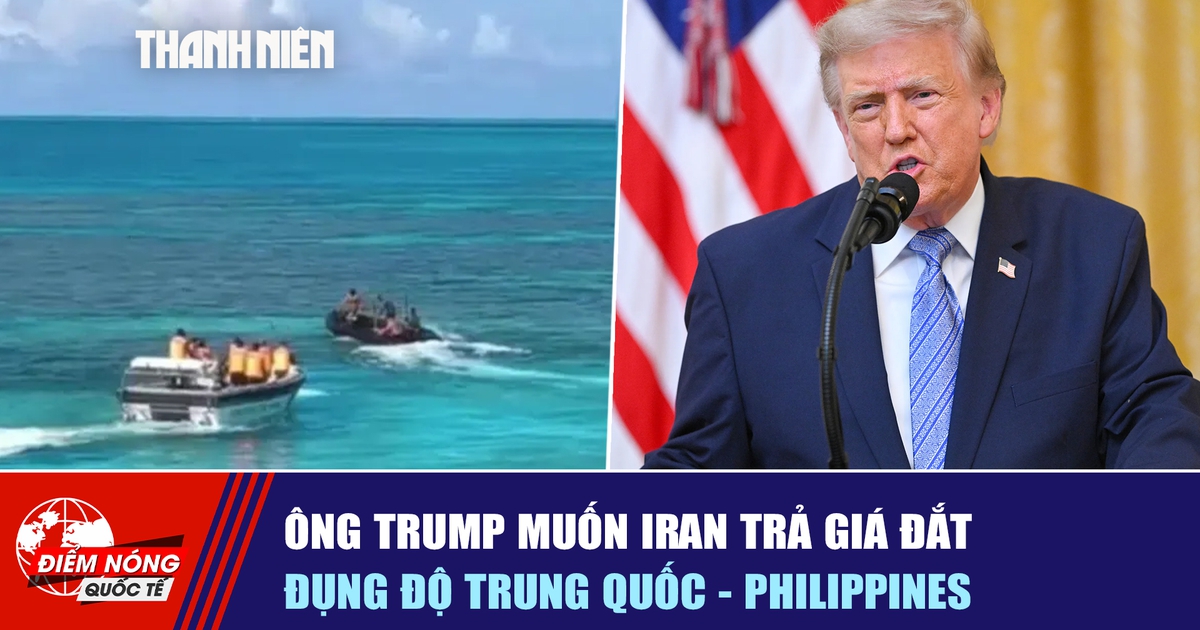 Tiêu điểm quốc tế 22.7: Ông Trump muốn Iran trả giá đắt | Đụng độ Trung Quốc - Philippines