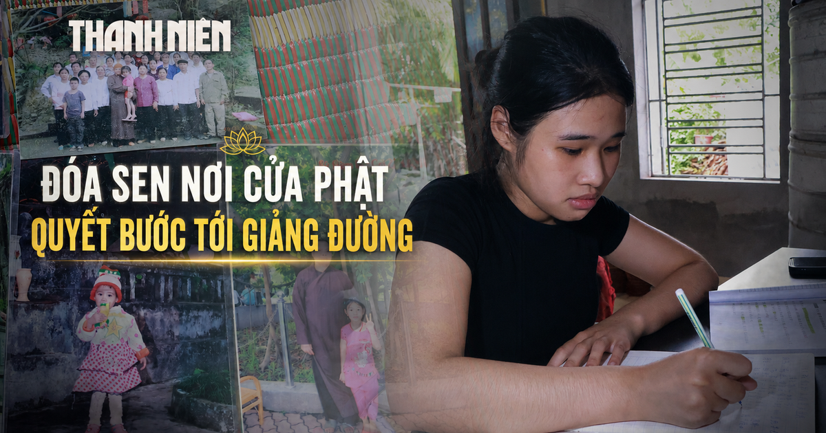 Cô học trò lớn lên trong chùa và khát vọng đổi thay số phận