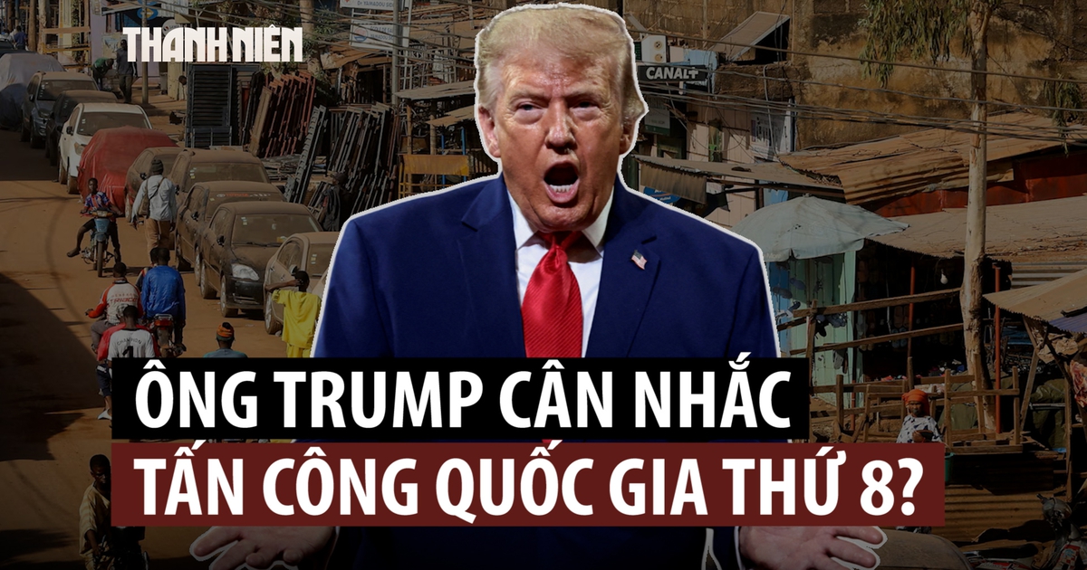 Ông Trump đang cân nhắc tấn công một quốc gia châu Phi?