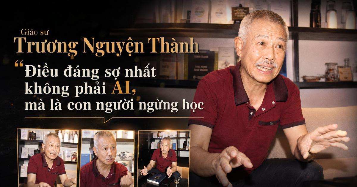 Giáo sư Trương Nguyện Thành Điều đáng sợ nhất không phải AI, mà là con người ngừng học