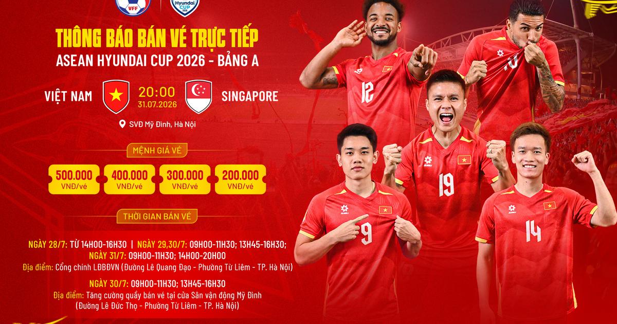 Trận Việt Nam đấu Singapore nóng, VFF mở quầy bán vé trực tiếp tại trụ sở và sân Mỹ Đình