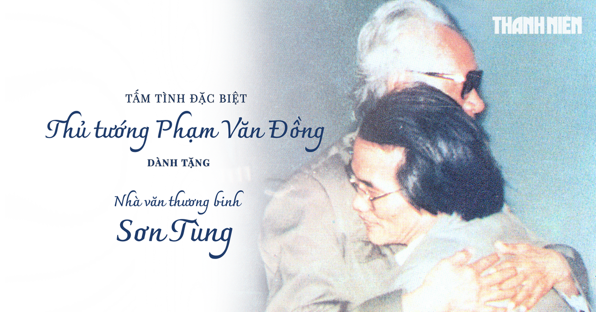 Tình cảm đặc biệt Thủ tướng Phạm Văn Đồng dành tặng nhà văn thương binh Sơn Tùng