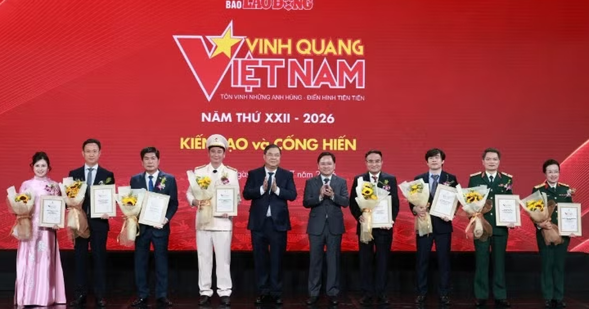 Vinh quang Việt Nam vinh danh 13 tập thể, c&aacute; nh&acirc;n kiến tạo, cống hiến