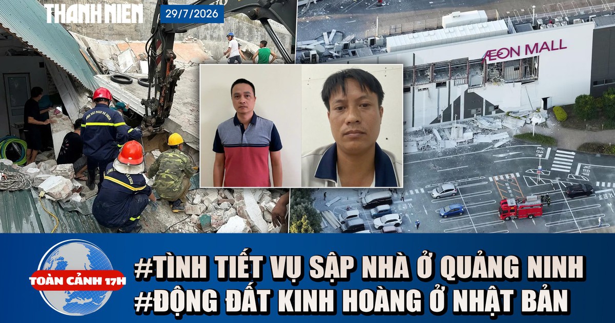 Toàn cảnh 17h: Hé lộ vụ phá tường gây sập nhà, chết người | Danh tính người Việt thiệt mạng do động đất