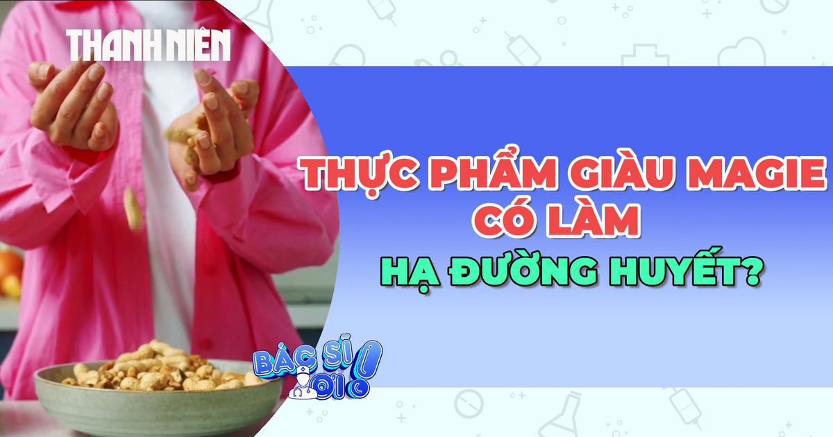 Thực phẩm giàu magie giúp hạ huyết áp đúng hay sai?