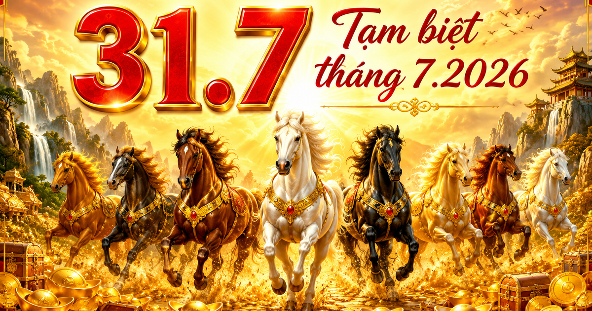 Hôm nay ngày cuối cùng tháng 7: Ngày 31.7 là ngày gì?