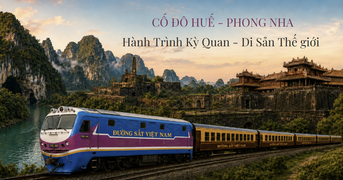 Dự kiến khai thác đoàn tàu du lịch Huế - Phong Nha vào tháng 9 năm nay