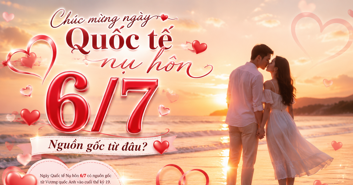 H&ocirc;m nay l&agrave; ng&agrave;y Quốc tế nụ h&ocirc;n 6.7, nguồn gốc từ đ&acirc;u? Lịch &acirc;m c&oacute; g&igrave;?