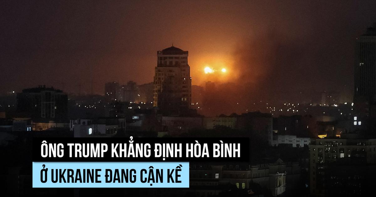Ông Trump nói hòa bình ở Ukraine 'cận kề'