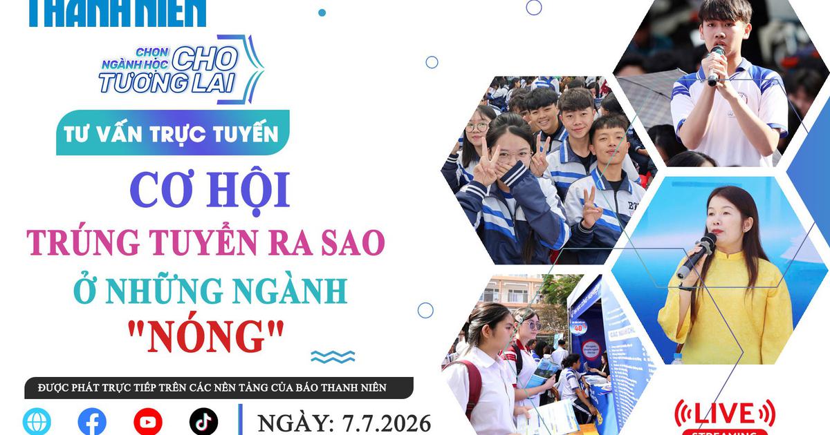 TƯ VẤN TRỰC TUYẾN: Cơ hội trúng tuyển ra sao ở những ngành ‘nóng’? - Phần 2