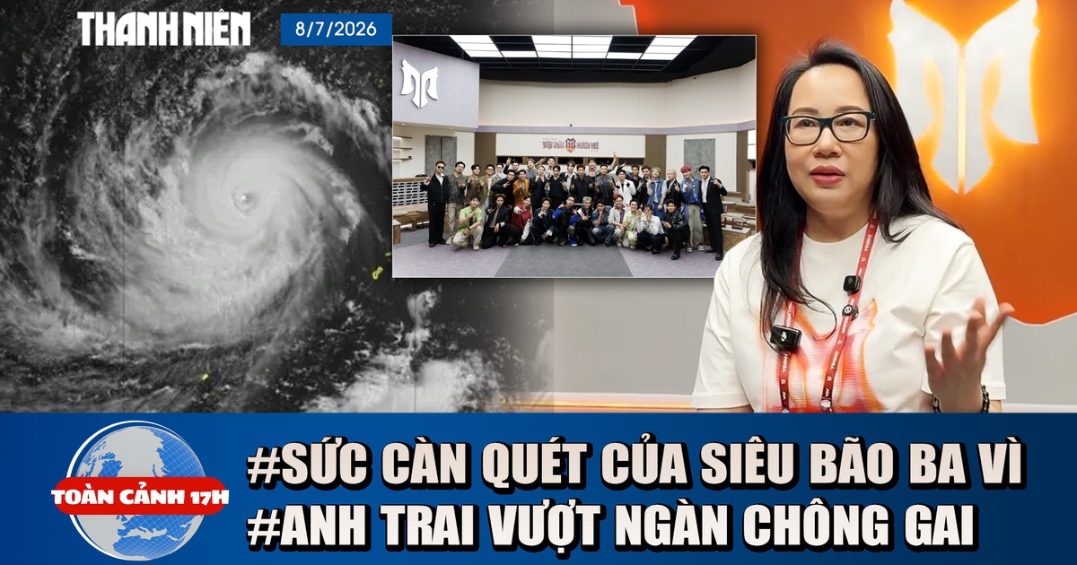 Toàn cảnh 17h: Sức càn quét của siêu bão Bavi | Tổng giám chế ATVNCG lên tiếng xin lỗi