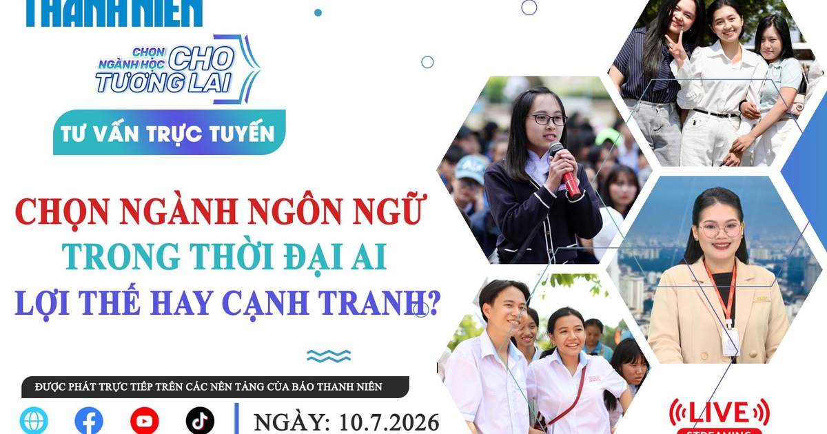 TƯ VẤN TRỰC TUYẾN: Chọn ngành ngôn ngữ trong thời đại AI, lợi thế hay cạnh