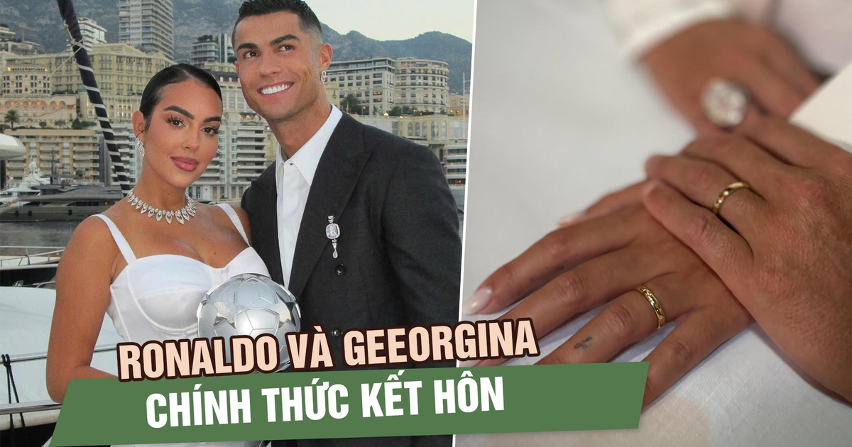 Cristiano Ronaldo xác nhận cưới Georgina Rodriguez sau 10 năm bên nhau