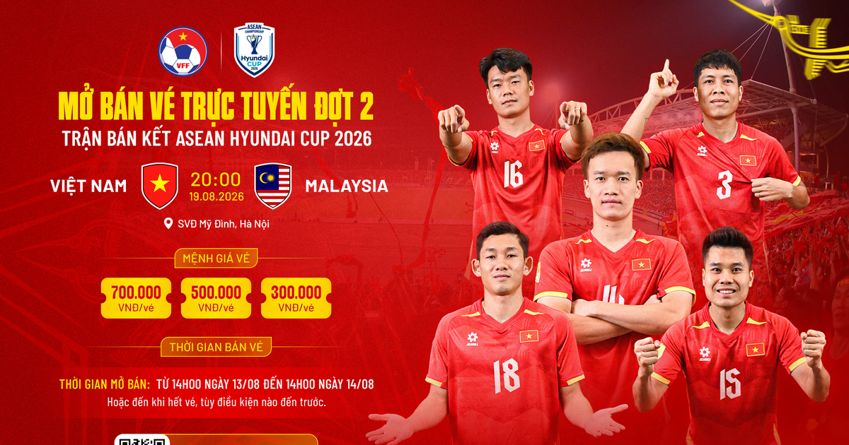 Sốt vé bán kết Việt Nam vs Malaysia: Hết sạch vé 1 triệu đồng, mở bán đợt 2 giá bao nhiêu?