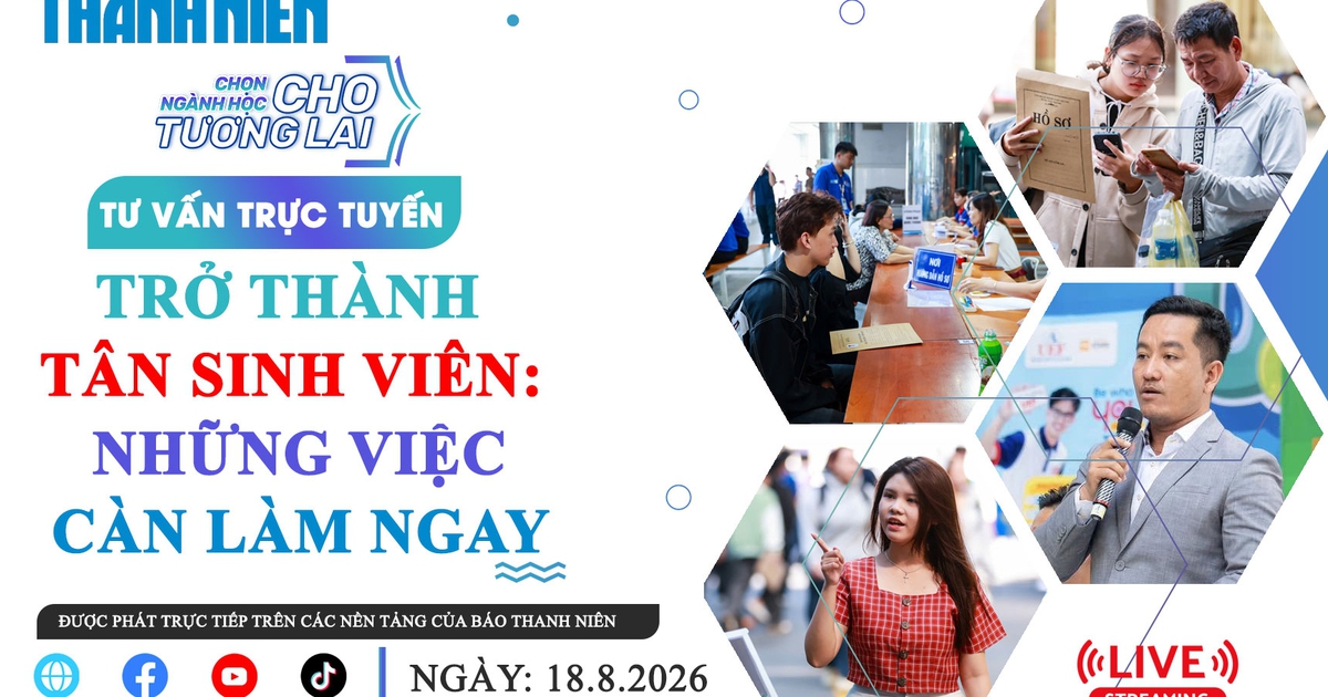 TƯ VẤN TRỰC TUYẾN: Trở thành tân sinh viên - Những việc cần làm ngay