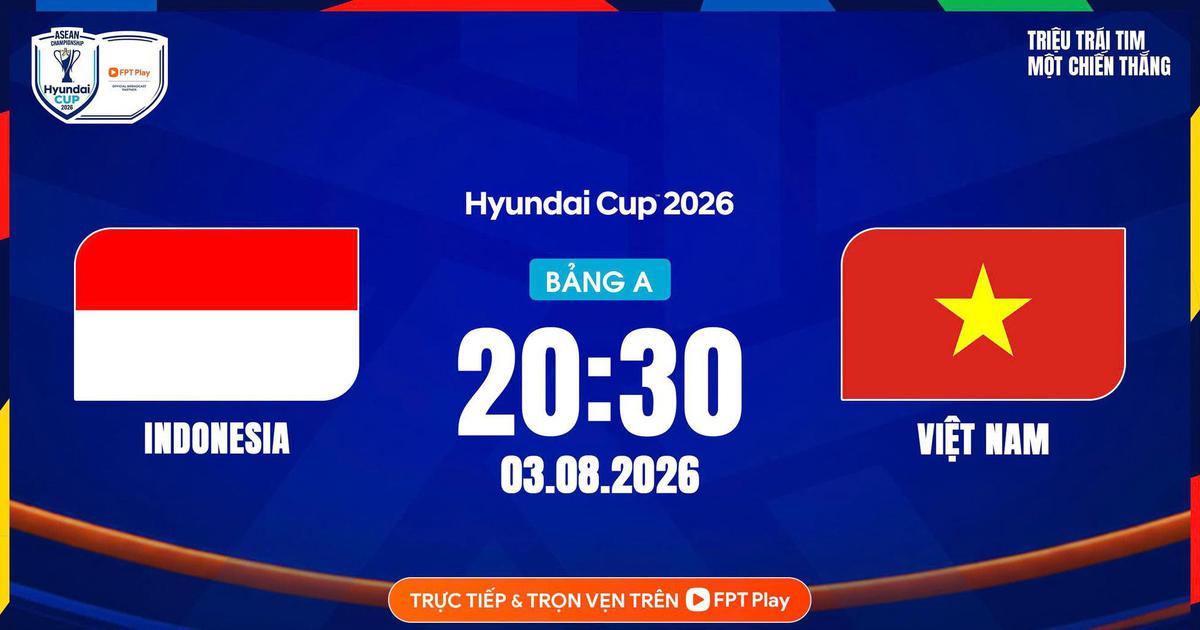 Lịch thi đấu nóng hôm nay: Tài Lộc hay Đình Bắc đá chính, Việt Nam vẫn sắc bén để thắng Indonesia