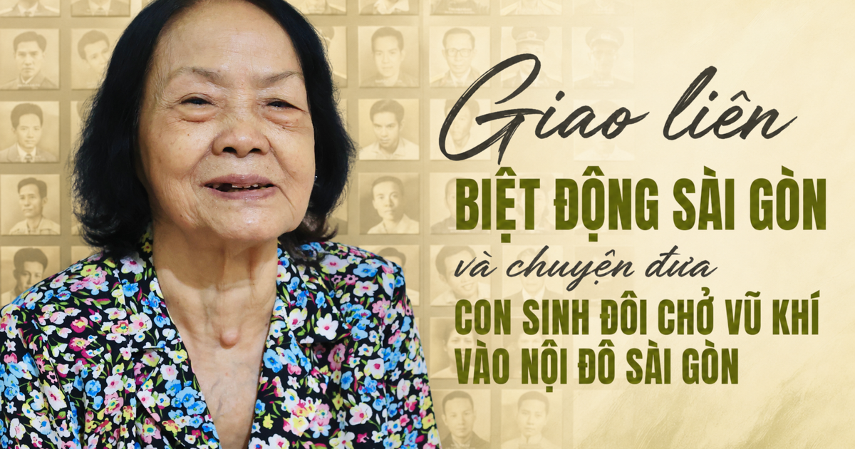 Người mẹ nghèo đưa con sinh đôi chở vũ khí vào Sài Gòn Tết Mậu Thân 1968