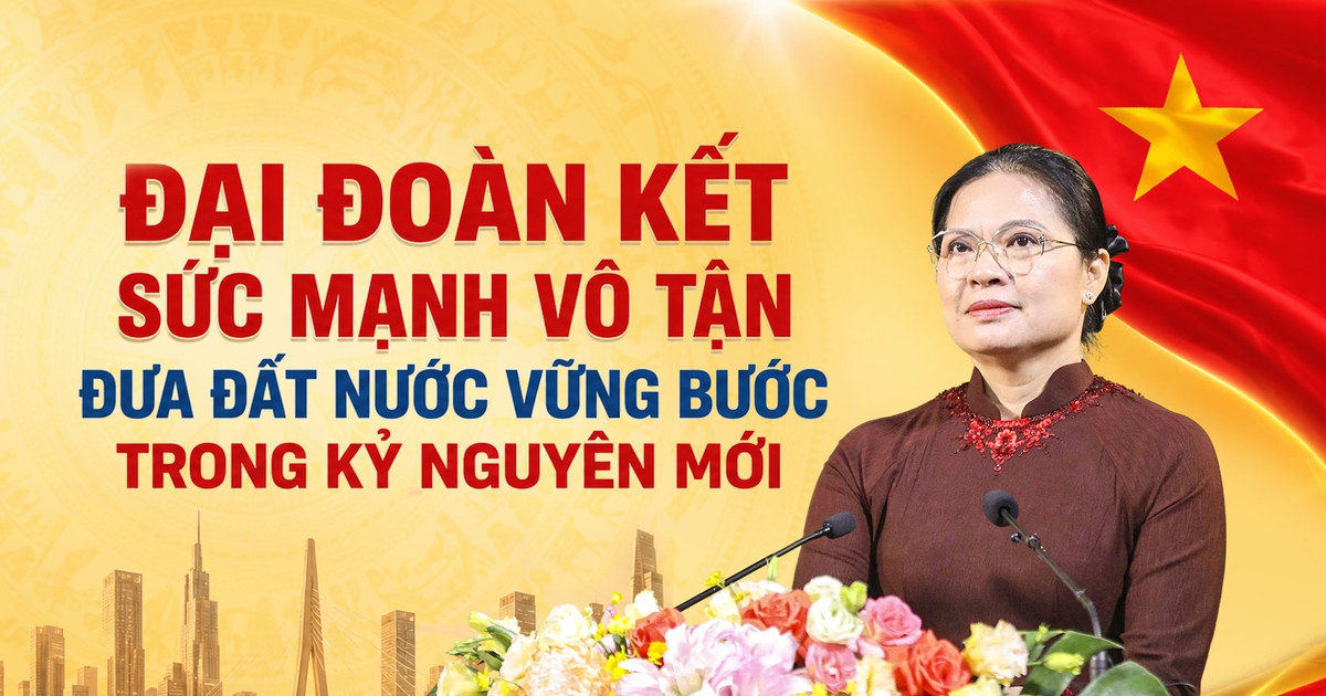 Đại đo&agrave;n kết sức mạnh v&ocirc; tận đưa đất nước vững bước trong kỷ nguy&ecirc;n mới