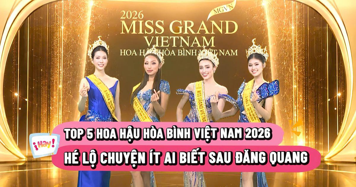 Hoa hậu Hòa bình Việt Nam 2026 hé lộ chuyện ít ai biết sau đăng quang