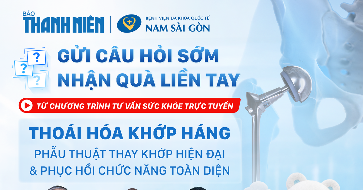 Tư vấn trực tuyến: Thoái hóa khớp háng - Phẫu thuật thay khớp hiện đại và phục hồi chức năng toàn diện