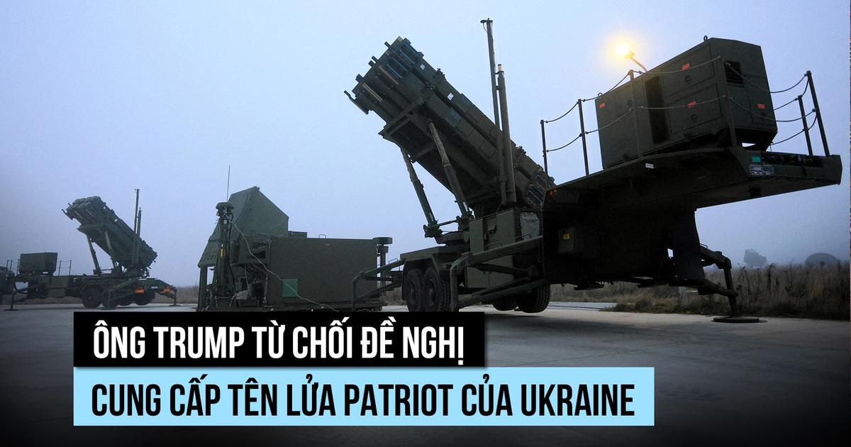 Ông Trump từ chối cung cấp thêm tên lửa Patriot cho Ukraine