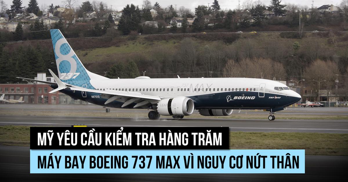Máy bay Boeing 737 MAX lại có nguy cơ nứt thân
