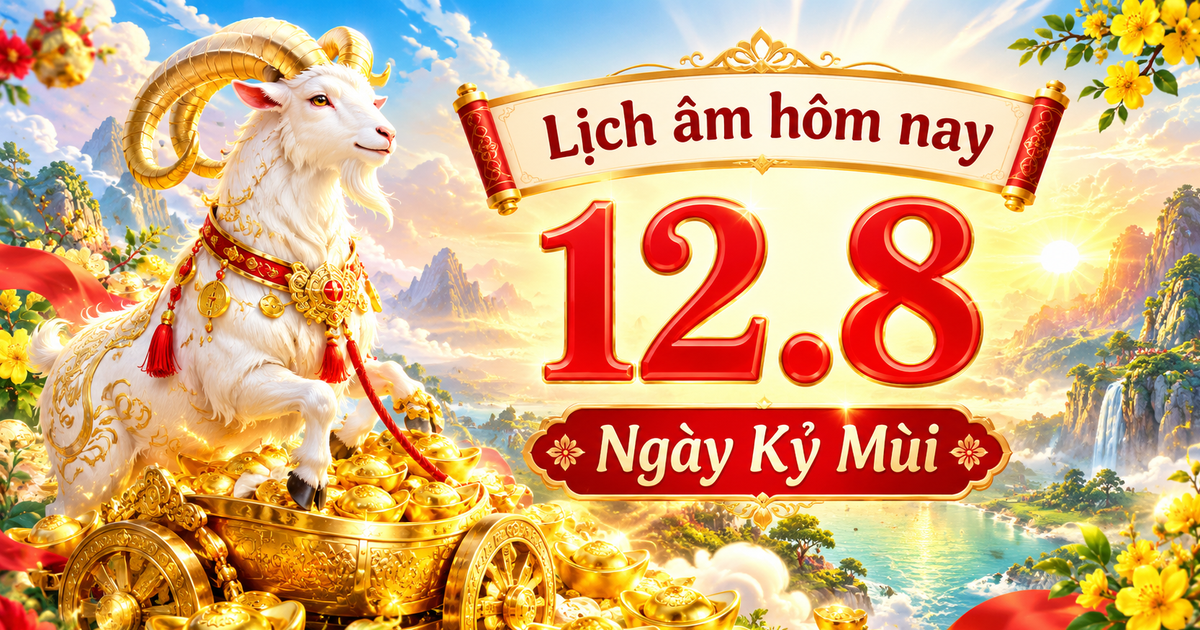 Lịch &acirc;m h&ocirc;m nay 12.9: Ng&agrave;y Kỷ M&ugrave;i c&oacute; g&igrave; đặc biệt?
