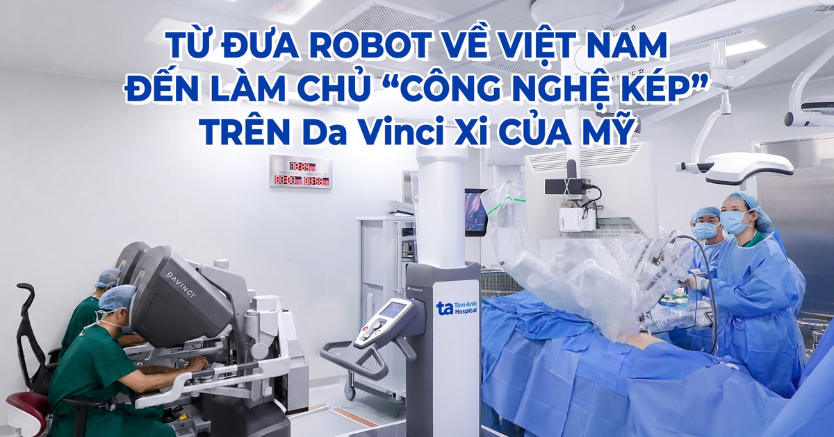 Từ đưa robot về Việt Nam đến l&agrave;m chủ &ldquo;C&ocirc;ng nghệ k&eacute;p&rdquo; tr&ecirc;n Da Vinci Xi của Mỹ