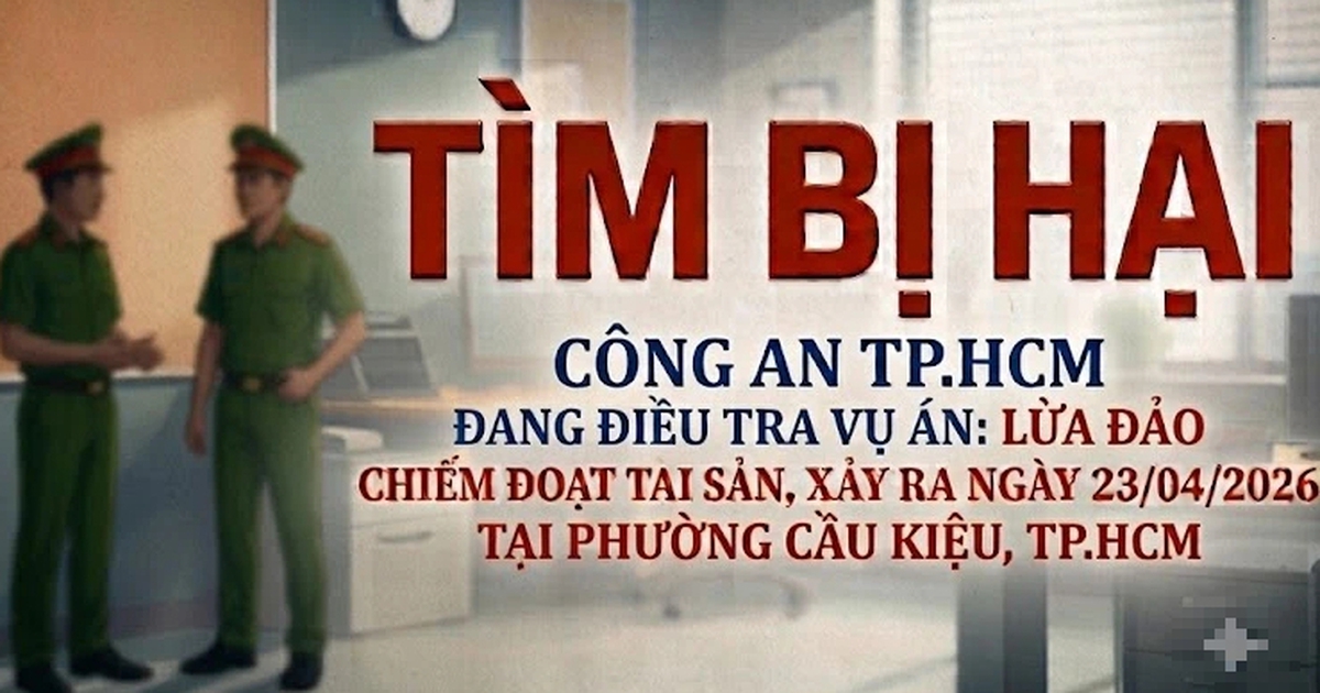 C&ocirc;ng an TP.HCM t&igrave;m nạn nh&acirc;n vụ lừa đảo li&ecirc;n quan đường d&acirc;y cho thu&ecirc; t&agrave;i khoản ng&acirc;n h&agrave;ng