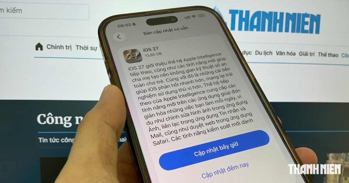 Apple chính thức phát hành iOS 27, iPhone cũ có loạt nâng cấp đáng giá