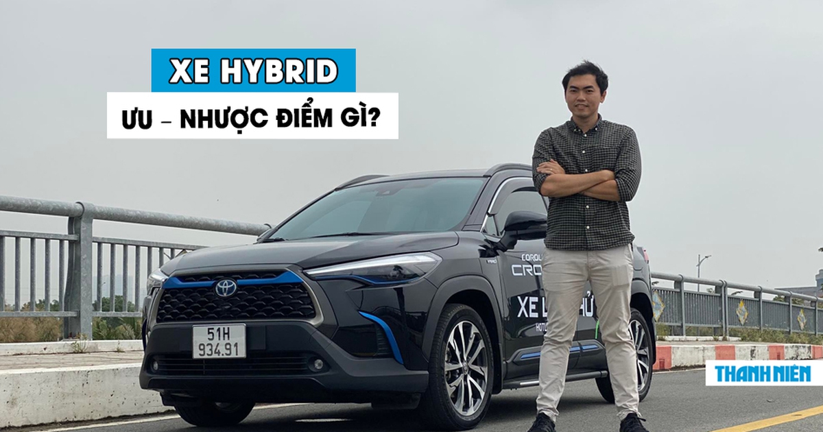 Ưu và nhược điểm của 'động cơ lai', có nên mua xe Hybrid tại Việt Nam?