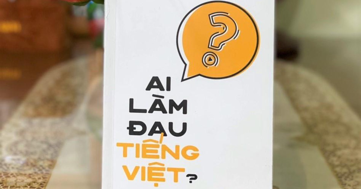 Người bỏ hết công sức để đi tìm 'Ai làm đau tiếng Việt?'
