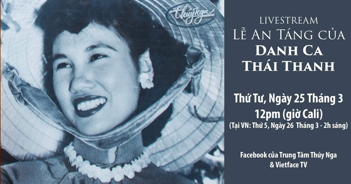 Lễ an táng của danh ca Thái Thanh được phát trực tuyến từ California