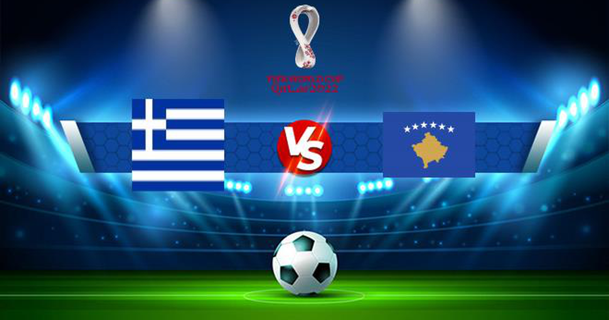 Trực tiếp bóng đá Hy Lạp vs Kosovo, WC Europe, 02:45 15/11/2021