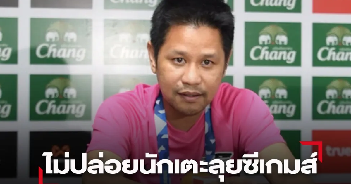 Thai League đổi lịch đấu đột ngột, CLB từ chối nhả cầu thủ dự SEA Games