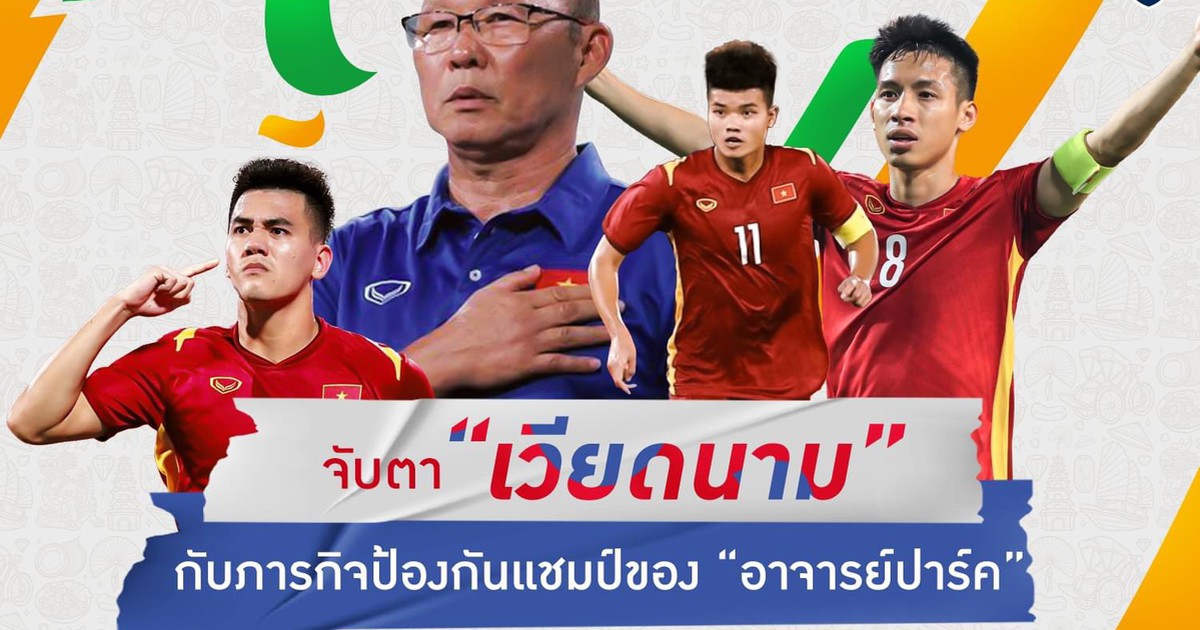 Hành động bất ngờ của trang chủ LĐBĐ Thái Lan trước chung kết SEA Games 31