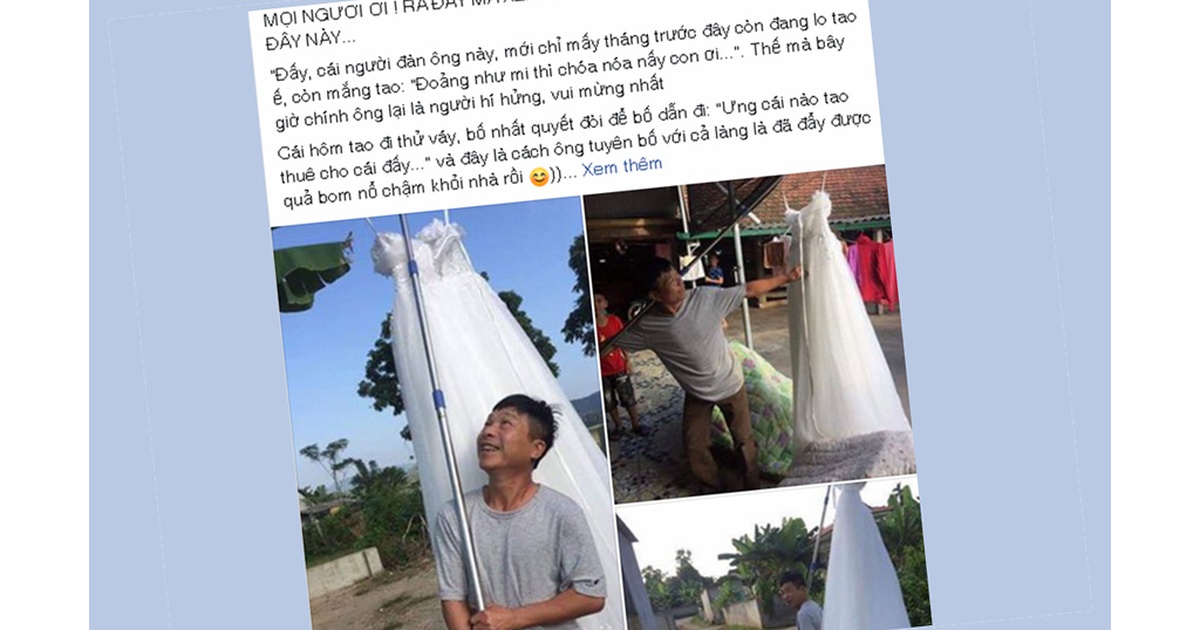 Phấn khích với ông bố mang váy cưới đi khoe khắp nơi vì con gái thoát ế