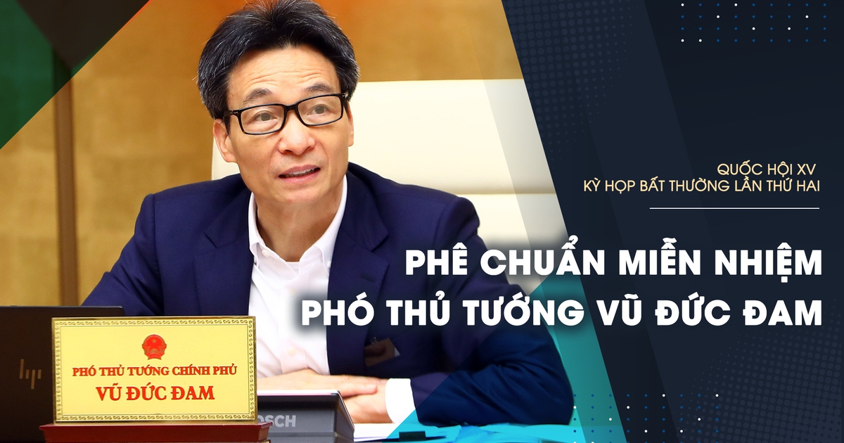 Quốc hội phê chuẩn miễn nhiệm Phó thủ tướng Vũ Đức Đam