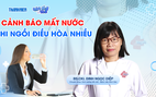 Bác sĩ ơi: Uống nước sao cho đủ?