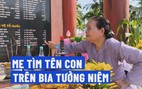 Xúc động hình ảnh mẹ tìm tên con trên bia tưởng niệm liệt sĩ Gạc Ma