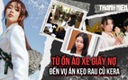 Hoa hậu Thùy Tiên: Từ ồn ào xé giấy nợ đến vụ án kẹo rau củ Kera