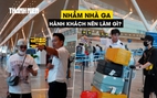 Khách đi nhầm ga T3 vì hiểu sai loại vé, hãng bay làm gì nếu khách trễ chuyến?